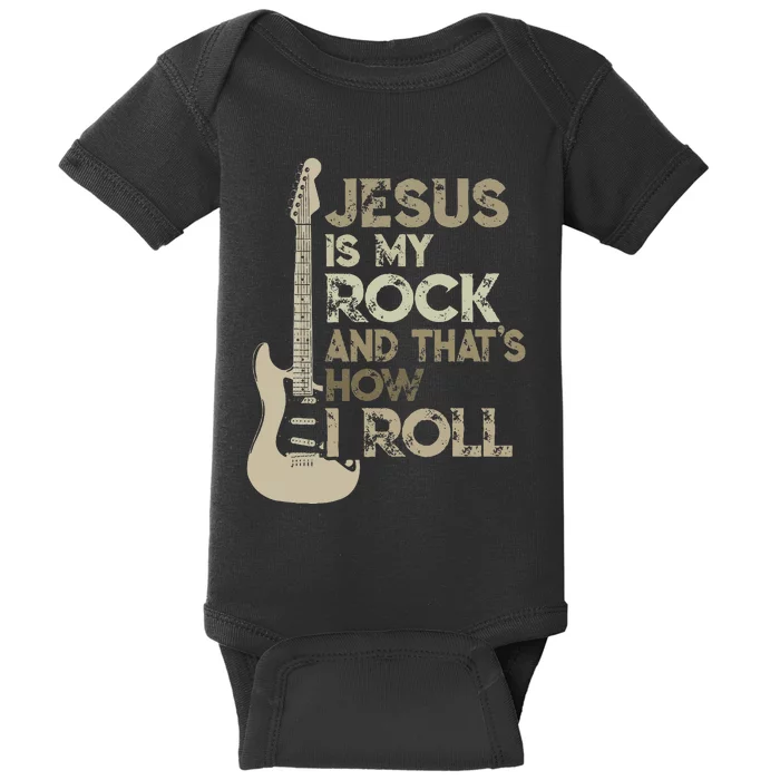 Jesus Is My Rock And That Is How I Roll Christian Guitarist Baby Bodysuit