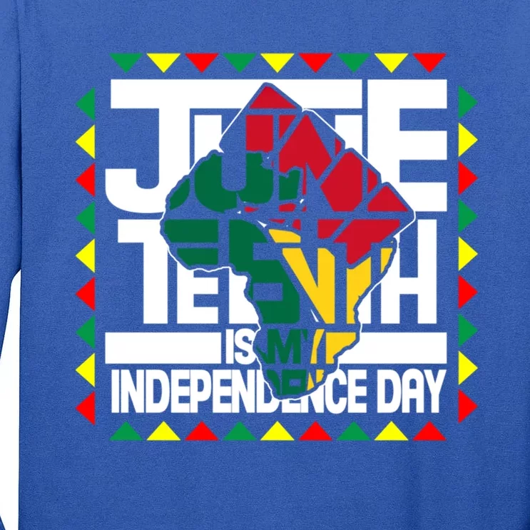 Juneteenth Is My Independence Day Black Fist Map Of Africa Gift Tall Long Sleeve T-Shirt