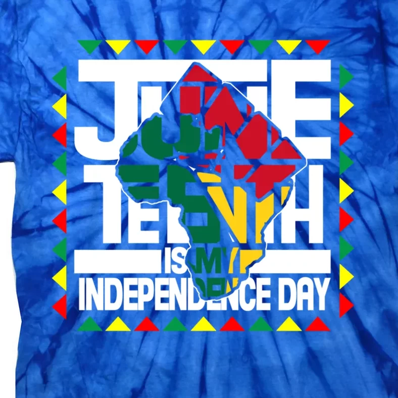 Juneteenth Is My Independence Day Black Fist Map Of Africa Gift Tie-Dye T-Shirt