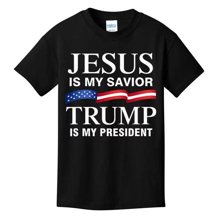 Jesus Is My Savior Trump Is My President Kids T-Shirt