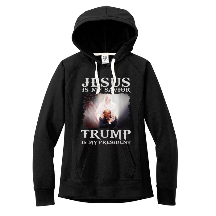 Jesus Is My Savior Trump Is My President Women's Fleece Hoodie