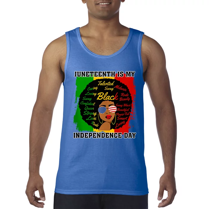 Juneteenth Is My Independence Day Tank Top