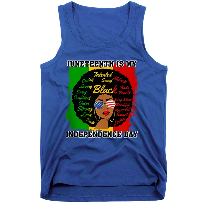 Juneteenth Is My Independence Day Tank Top