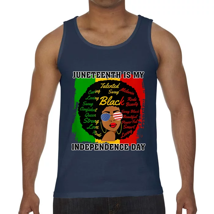 Juneteenth Is My Independence Day Comfort Colors® Tank Top