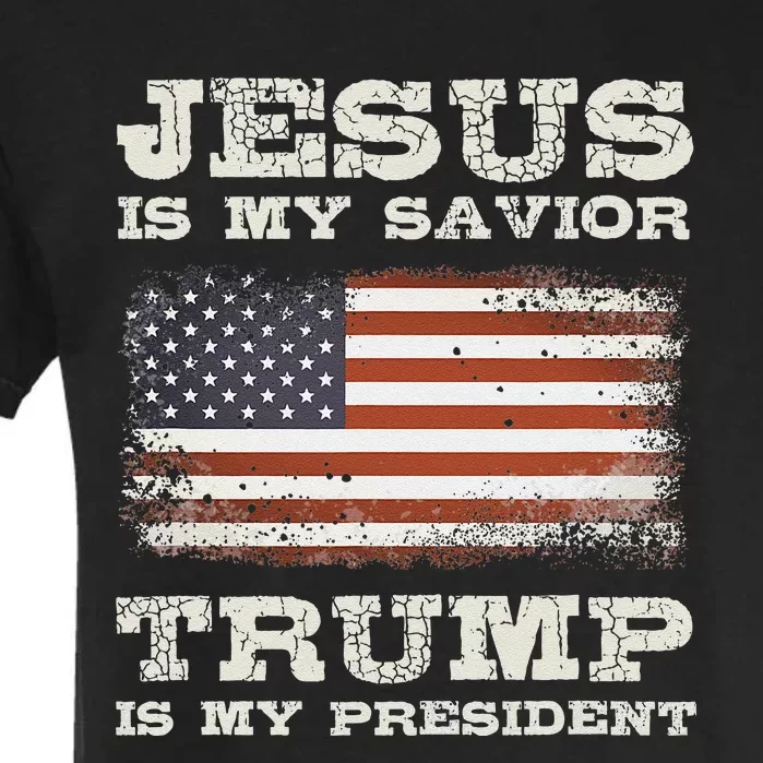 Jesus Is My Savior Trump Is My President Garment-Dyed Heavyweight T-Shirt