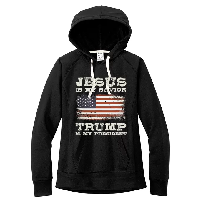 Jesus Is My Savior Trump Is My President Women's Fleece Hoodie