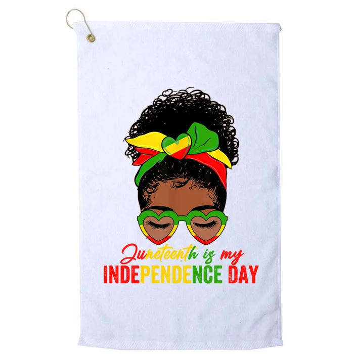 Juneteenth Is My Independence Day Black Messy Bun Gift Platinum Collection Golf Towel