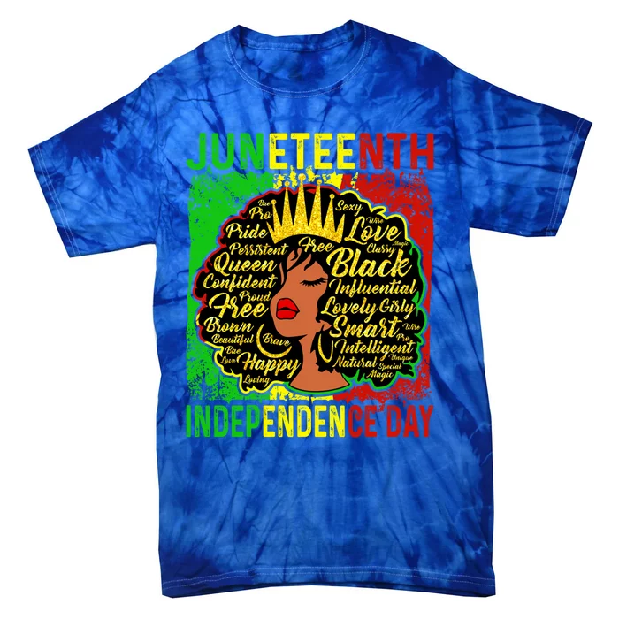 Juneteenth Is My Independence Blm Black History Gift Tie-Dye T-Shirt