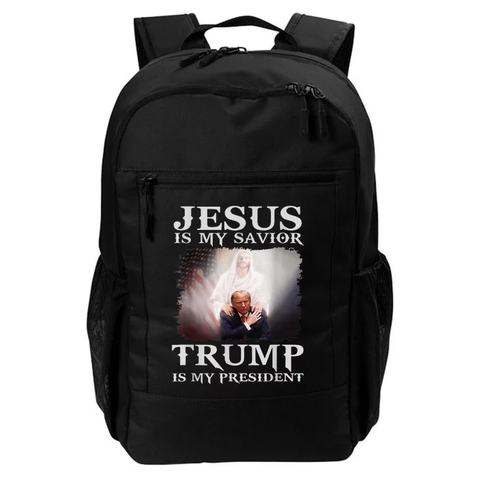 Jesus Is My Savior Trump Is My President Daily Commute Backpack