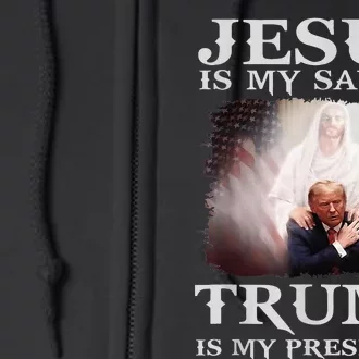 Jesus Is My Savior Trump Is My President Full Zip Hoodie