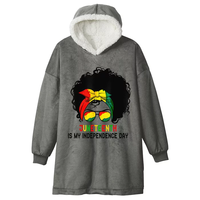 Juneteenth Is My Independence Day 1865 Black History African Hooded Wearable Blanket