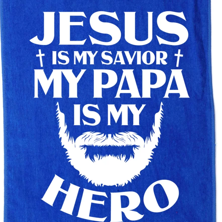 Jesus Is My Savior Jesus Quotes Papa Is My Hero Christian Gift Platinum Collection Golf Towel