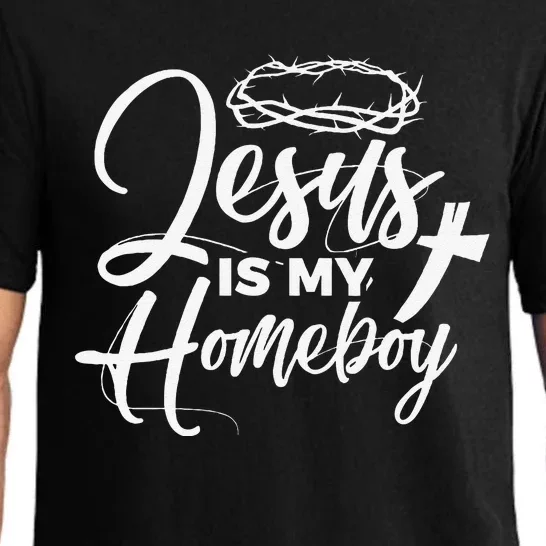 Jesus Is My Homeboy Funny Christian Religious Pajama Set