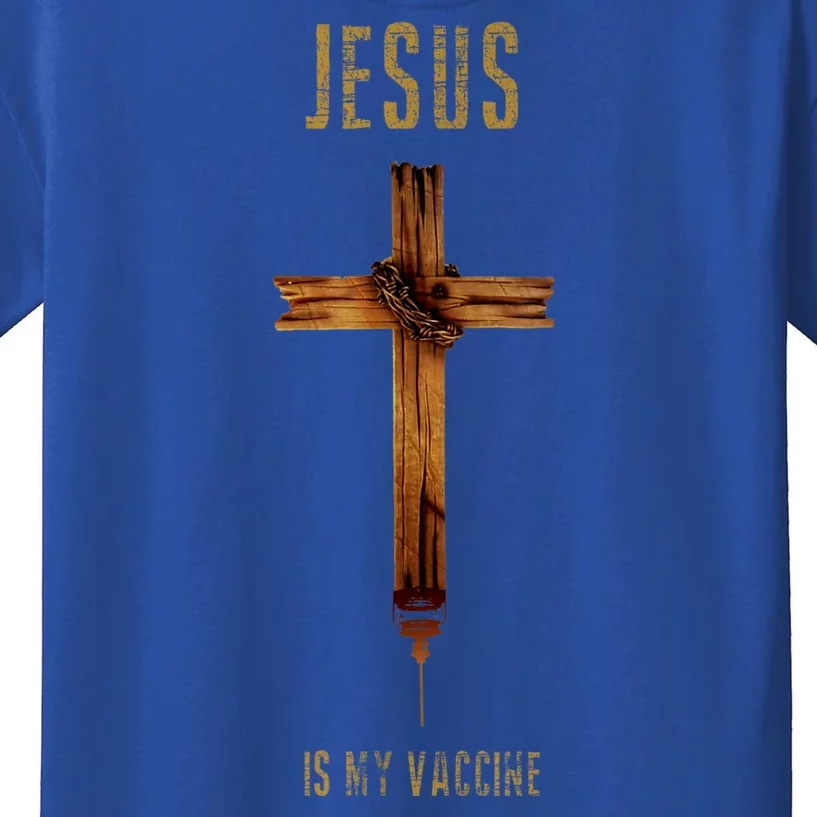 Jesus Is My Vaccine Anti Vax Vaxxer Kids T-Shirt