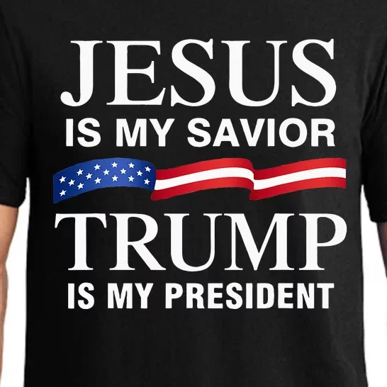 Jesus Is My Savior Trump Is My President Pajama Set