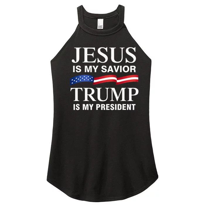 Jesus Is My Savior Trump Is My President Women’s Perfect Tri Rocker Tank