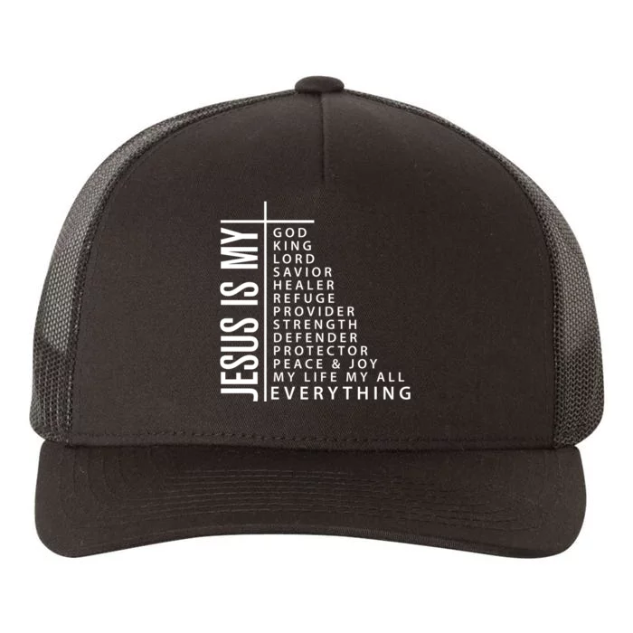 Jesus Is My God King Lord Savior Healer My Everything Yupoong Adult 5-Panel Trucker Hat