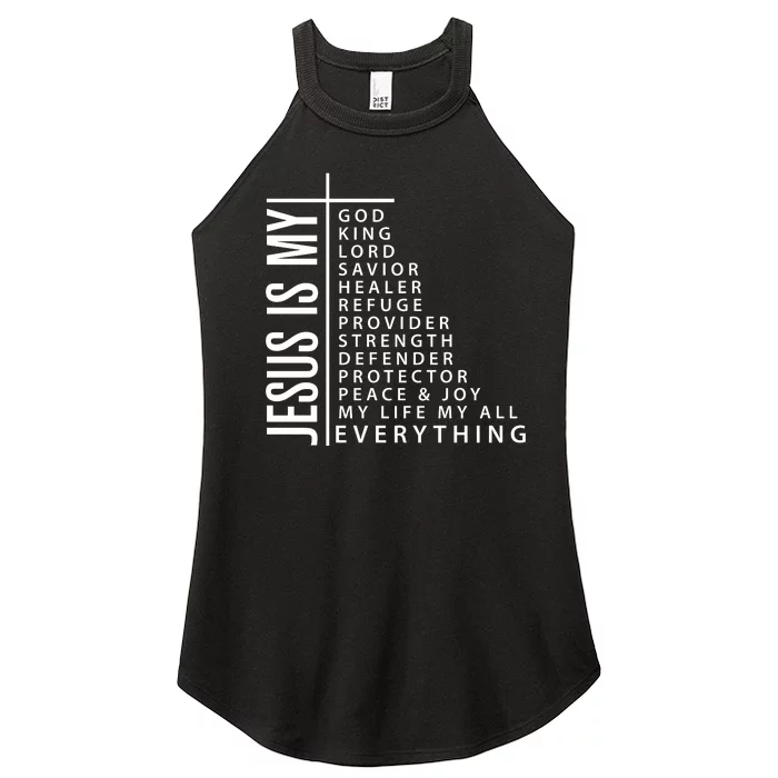 Jesus Is My God King Lord Savior Healer My Everything Women’s Perfect Tri Rocker Tank