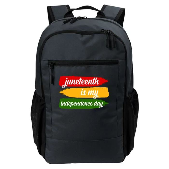 Juneteenth Is My Independence Day Daily Commute Backpack