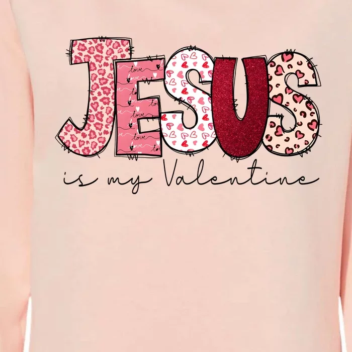 Jesus Is My Valentine Matching Couple Lover Womens California Wash Sweatshirt