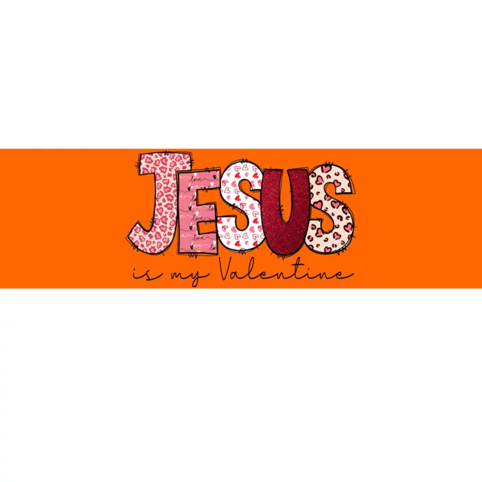 Jesus Is My Valentine Matching Couple Lover Bumper Sticker