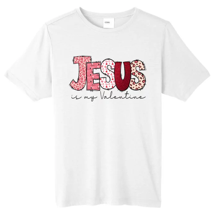 Jesus Is My Valentine Matching Couple Lover ChromaSoft Performance T-Shirt