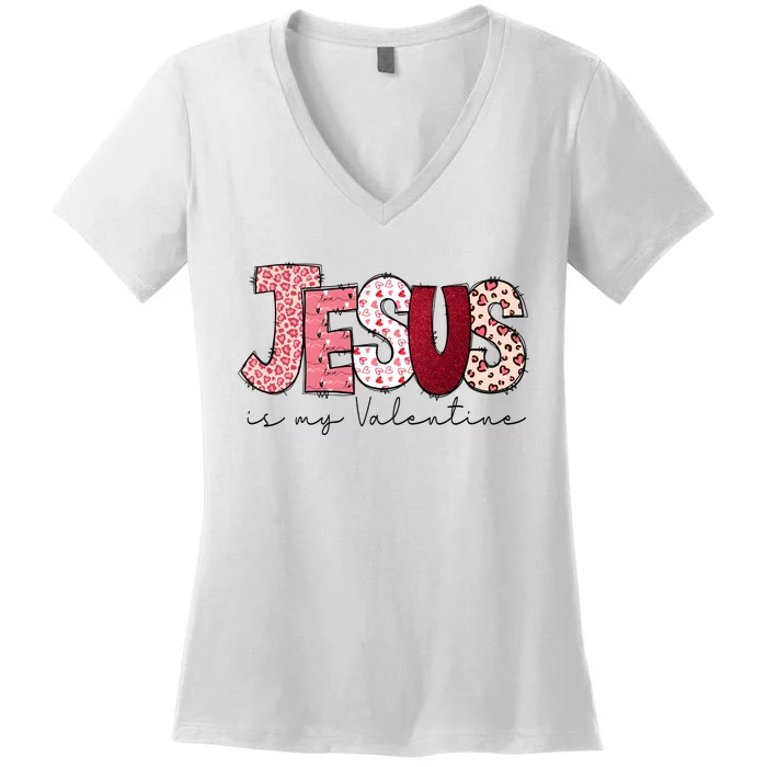 Jesus Is My Valentine Matching Couple Lover Women's V-Neck T-Shirt