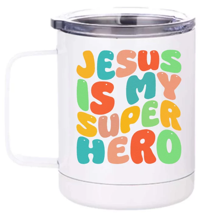 Jesus Is My Superhero Christian Religious Front & Back 12oz Stainless Steel Tumbler Cup