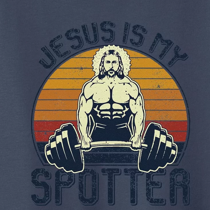 Jesus Is My Spotter Funny Christian Weightlifting Gym Gift Toddler T-Shirt