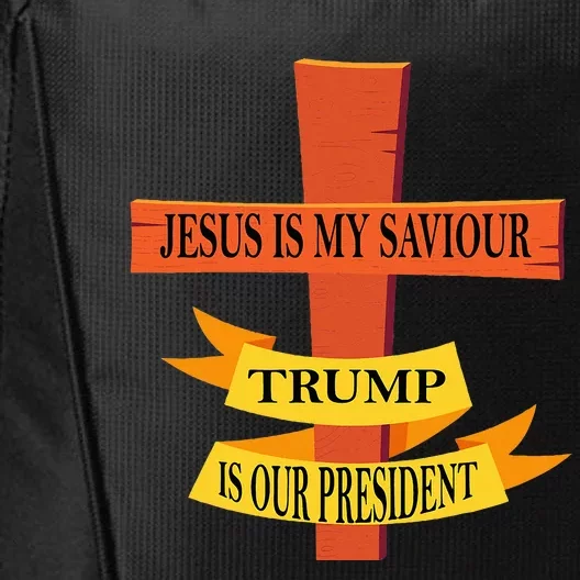 Jesus Is My Saviour Trump Is Our President City Backpack