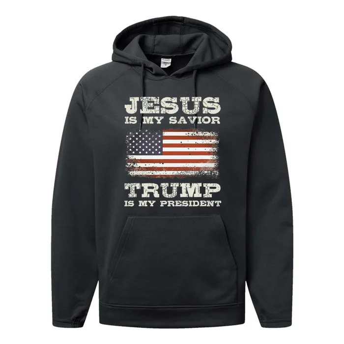 Jesus Is My Savior Trump Is My President Performance Fleece Hoodie