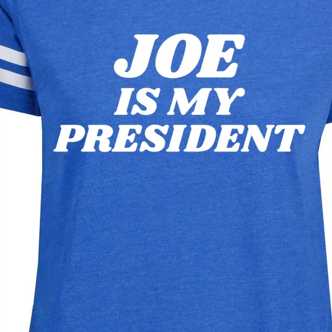 Joe Is My President Biden Supporter Gift Enza Ladies Jersey Football T-Shirt