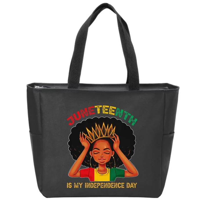 Juneteenth Is My Independence Day Black Black Queen Zip Tote Bag