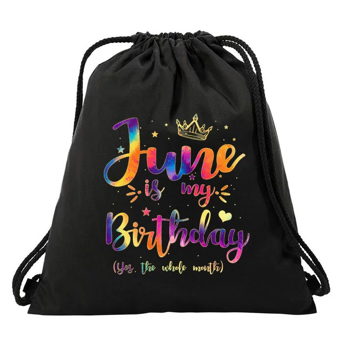 June Is My Birthday Gift Month Funny Tie Dye Watercolor Drawstring Bag