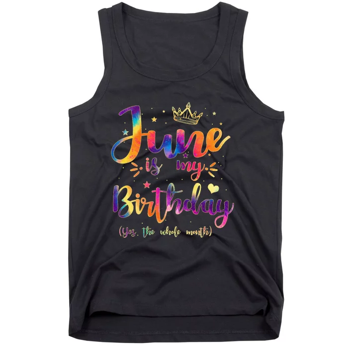 June Is My Birthday Gift Month Funny Tie Dye Watercolor Tank Top