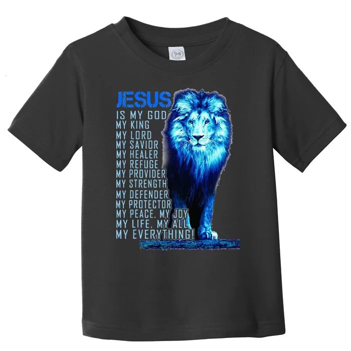 Jesus Is My God King My Lord My Savior Blue Lion Christian Toddler T-Shirt