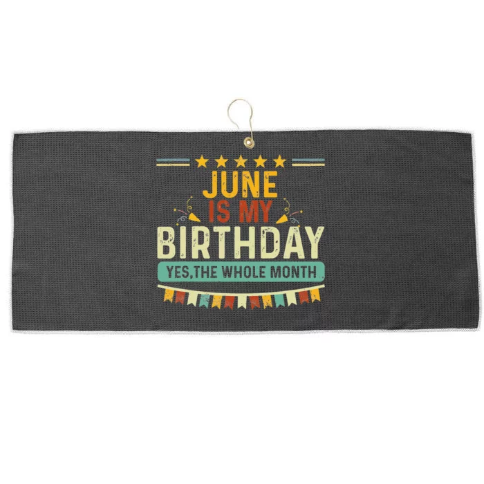 June Is My Birthday The Whole Month Vintage Large Microfiber Waffle Golf Towel