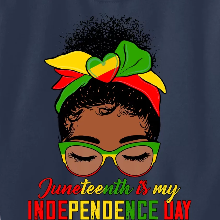 Juneteenth Is My Independence Day - Black Girl Black Queen Kids Sweatshirt