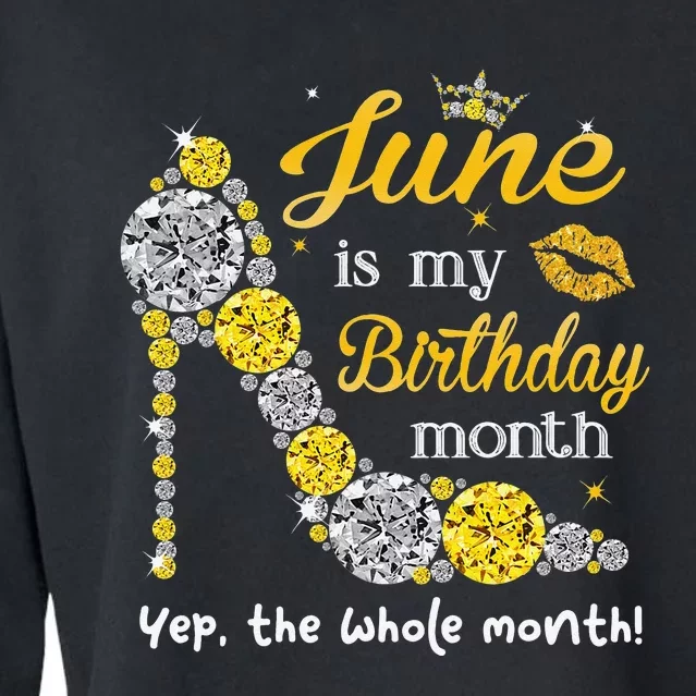 June Is My Birthday Wo Birthday Gifts Wo Cropped Pullover Crew