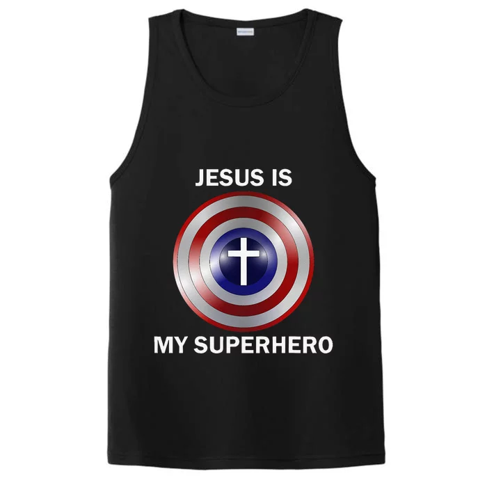 Jesus Is My Superhero T Performance Tank