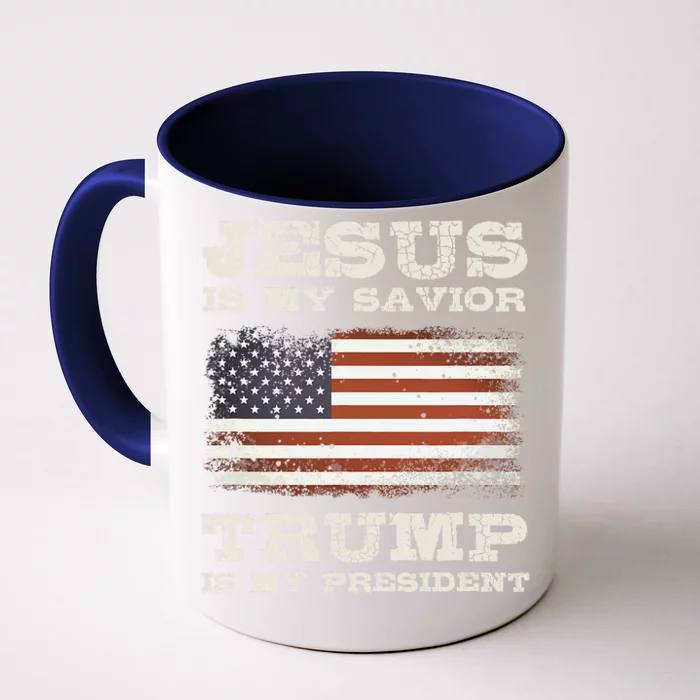 Jesus Is My Savior Trump Is My President Front & Back Coffee Mug