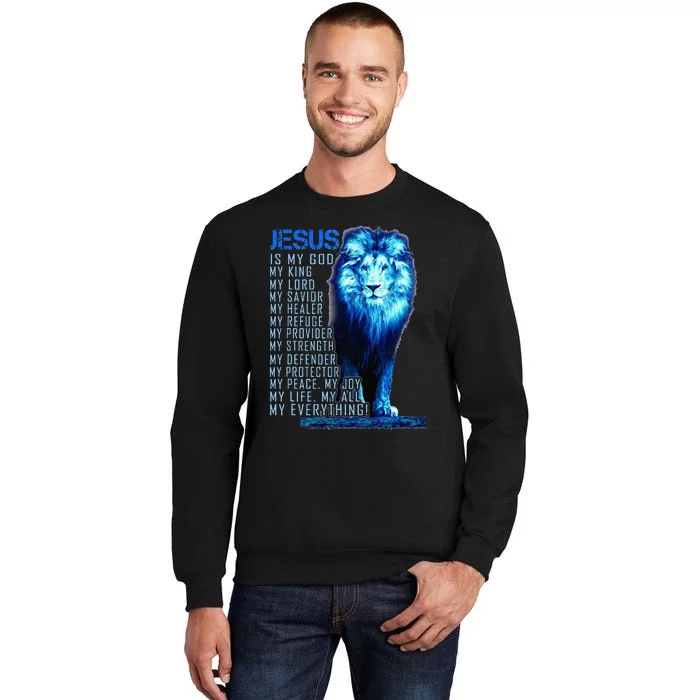 Jesus Is My God King My Lord My Savior Blue Lion Christian Sweatshirt