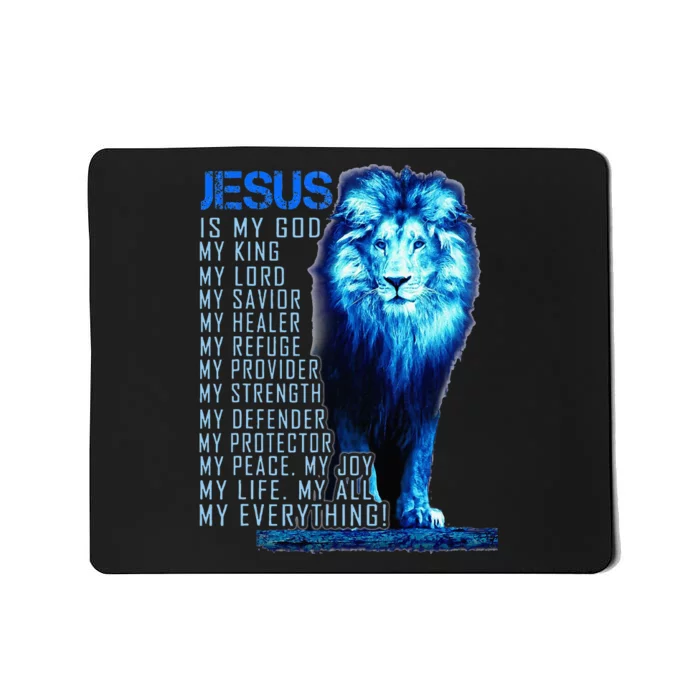 Jesus Is My God King My Lord My Savior Blue Lion Christian Mousepad