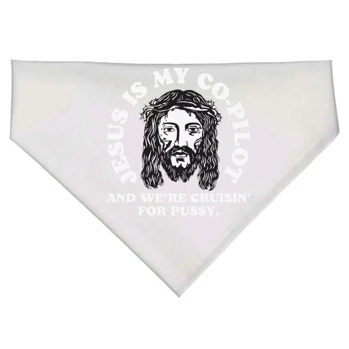 Jesus Is My Copilot And Were Cruising Funny Humor Joke Meme USA-Made Doggie Bandana