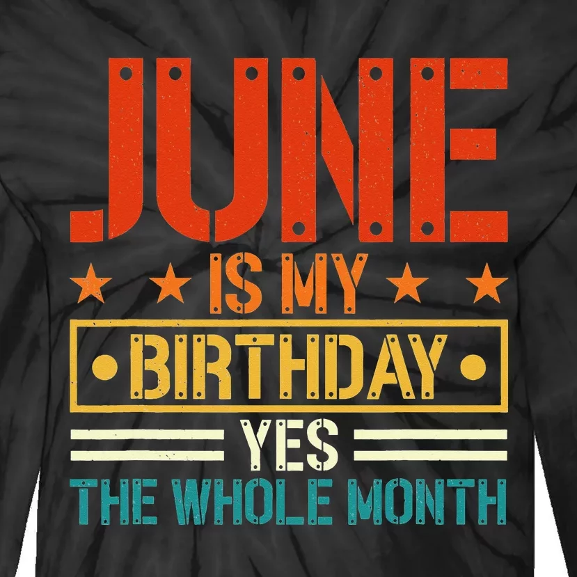 June is my birthday Yes the whole month Army Tie-Dye Long Sleeve Shirt