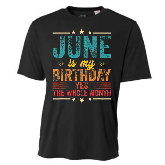 June is my birthday Yes the whole month Cooling Performance Crew T-Shirt