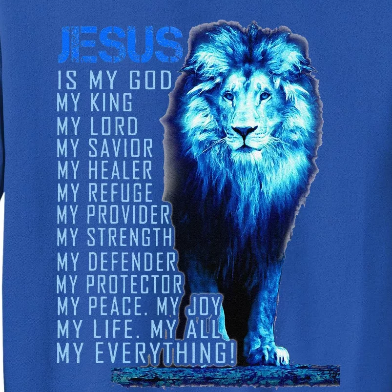 Jesus Is My God King My Lord My Savior Blue Lion Christian Sweatshirt