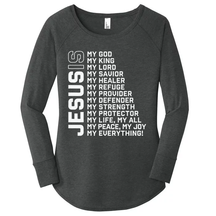 Jesus Is My God My King My Lord My Savior Christian Women's Perfect Tri Tunic Long Sleeve Shirt