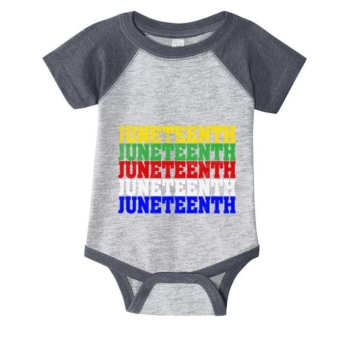 Juneteenth Is My Independence Day 19th 06 Black Live Matter Infant Baby Jersey Bodysuit