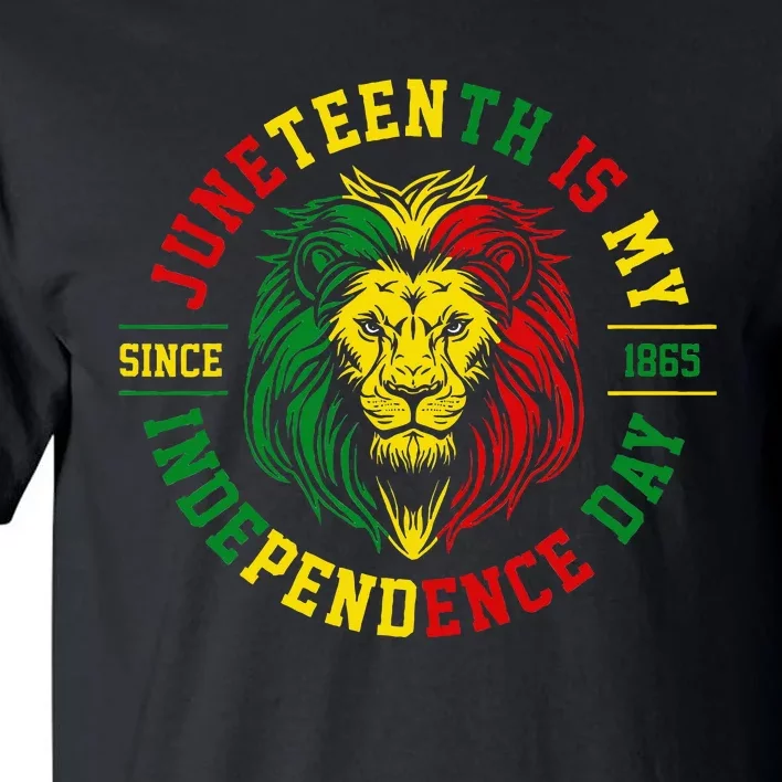 Juneteenth Is My Independence Day Lion Free Ish Tall T-Shirt